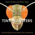 Load image into Gallery viewer, Tiny Monsters: The Strange Creatures That Live On Us, In Us, and Around Us Hardcover Book