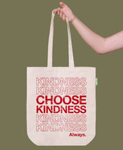 Load image into Gallery viewer, Choose Kindness Reusable Tote Bag
