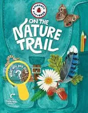 On the Nature Trail Backyard Explorer Activity Book