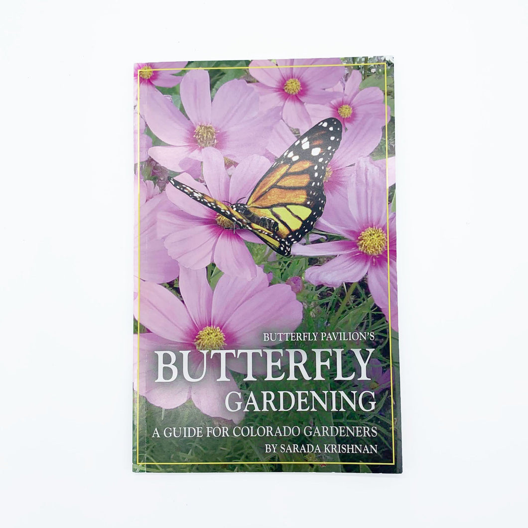 Butterfly Pavilion's Gardening for Butterflies